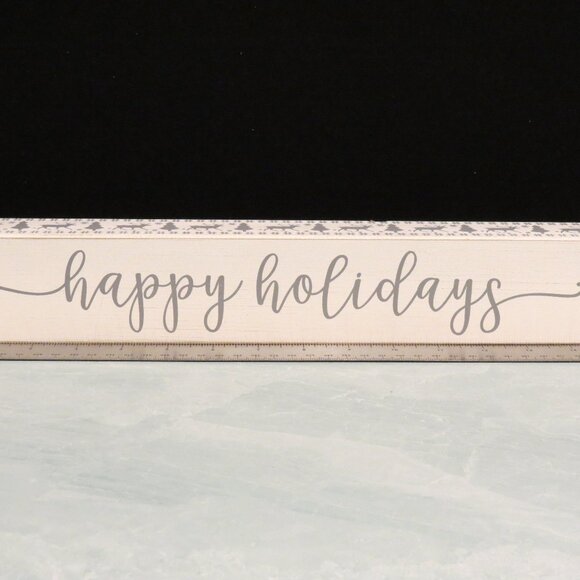 Quill to Paper by Sixtrees White "Happy Holidays" Wooden Sign 15"L x 2.5"H x 1.5 - Picture 1 of 2